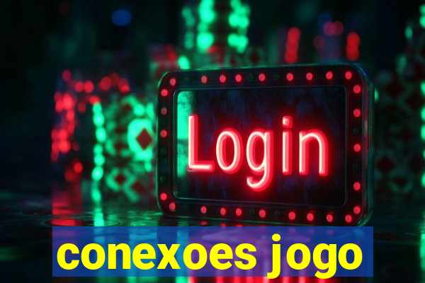 conexoes jogo